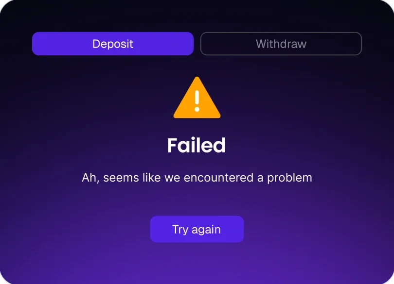 A failed deposit: a warning sign, “Ah, seems like we encountered a problem” and Try again.