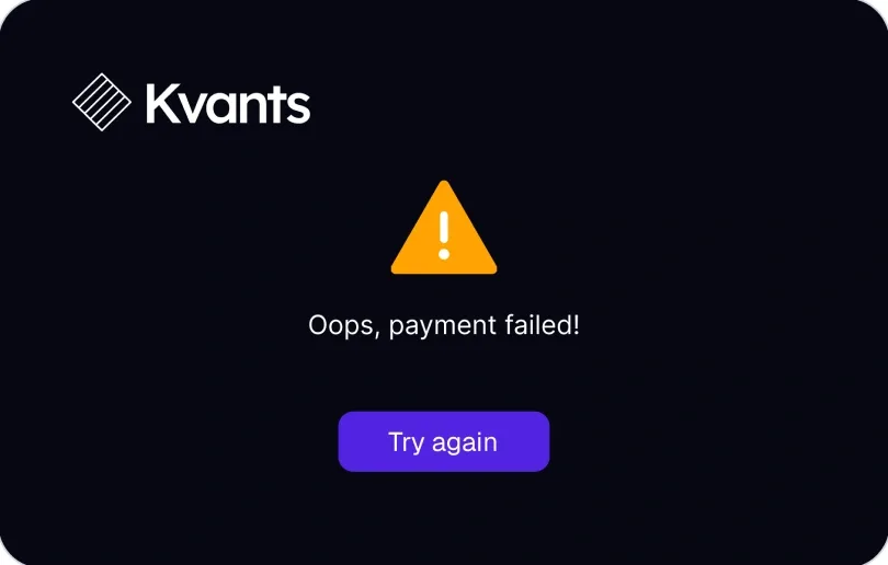 A failed payment: “Oops, payment failed!” and Try again.