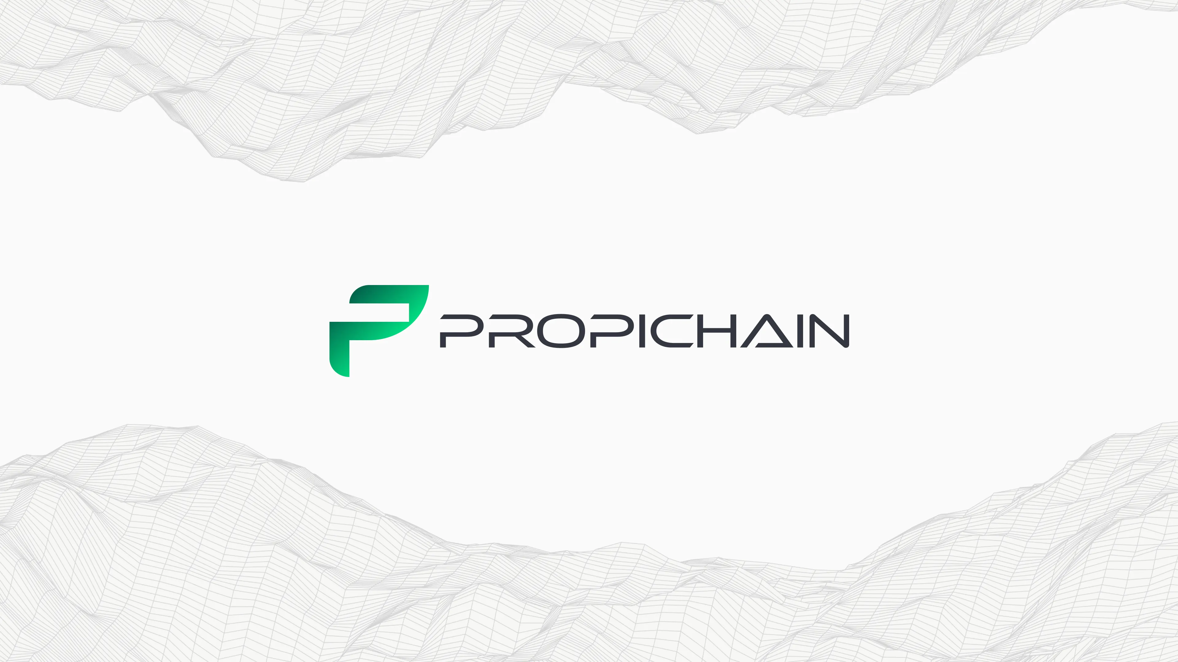 The Propichain logo — a green P and the wordmark — between two wireframe landscapes on light grey.